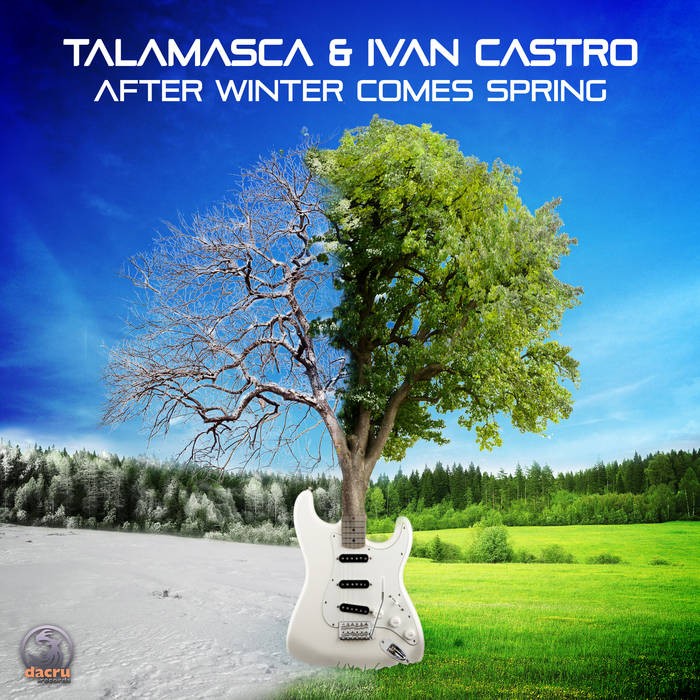 Dacru Records - TALAMASCA, IVAN CASTRO - After Winter Comes Spring