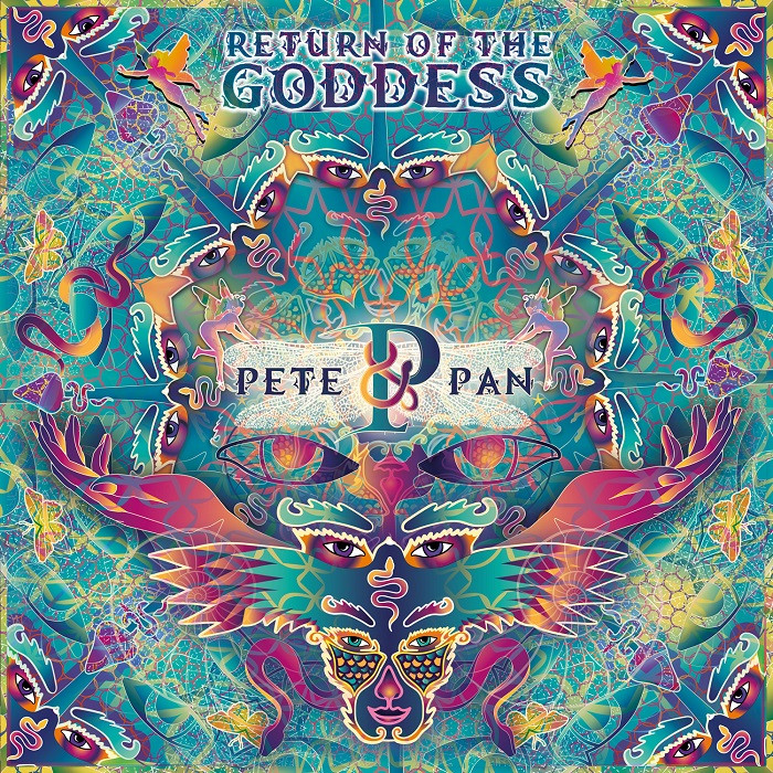 Goa Madness Records - PETE & PAN - Return Of The Goddess