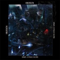 Ajana Records - OBJEKT4 - Space Jungle Slums
