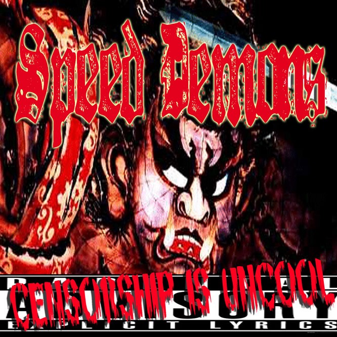 Red Magik Records - .Various - Speed Demons Vol. 1 – Censorship Is Uncool