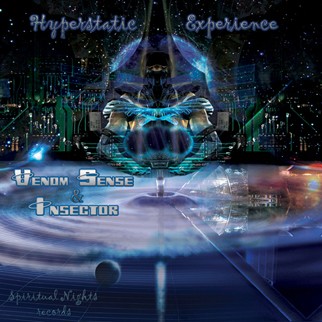 Spiritual Nights - VENOM SENSE & INSECTOR - Hyperstatic Experience