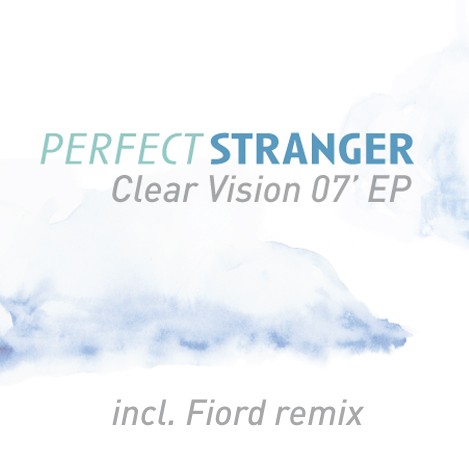 Iboga Records - PERFECT STRANGER - Clear Vision - Digital EP