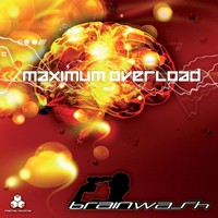 Fractal Records - BRAINWASH - Maximum Overload