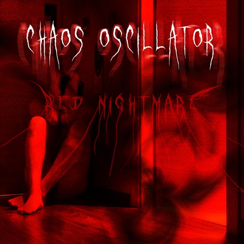 D-A-R-K- Records - CHAOS OSCILLATOR - Red Nightmare