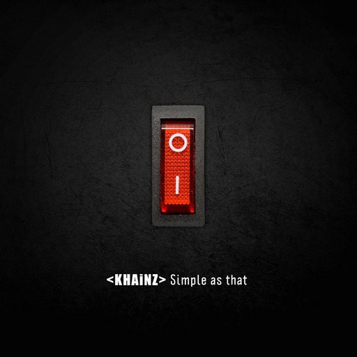 Echoes Recordings - KHAINZ - Simple As That