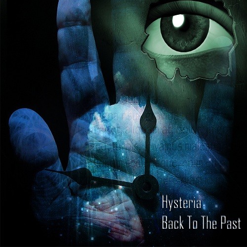 Green Wizards Records - HYSTERIA - Back To The Past