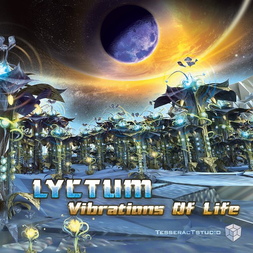 Tesseractstudio - LYCTUM - Vibrations Of Life