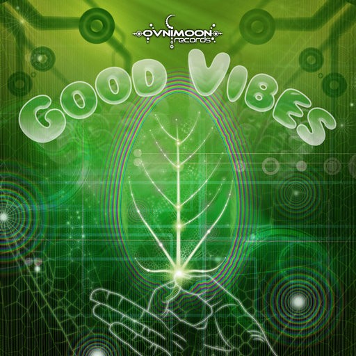 Ovnimoon Records - .Various - Good Vibes