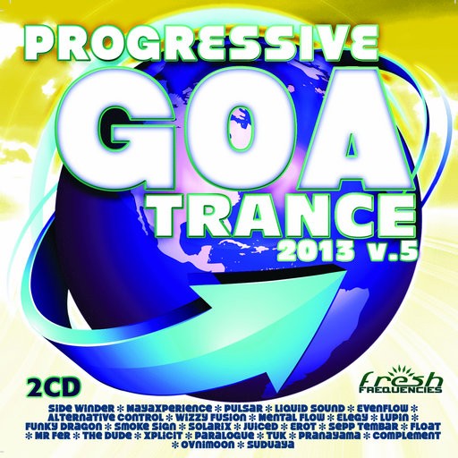 Fresh Frequencies - .Various - Progressive Goa Trance 2013 Vol 5