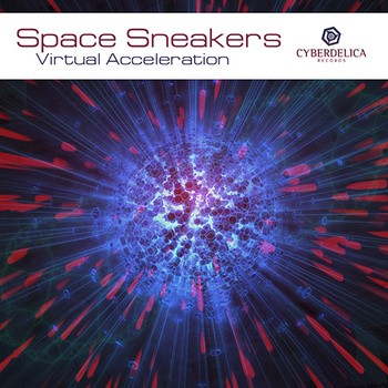 Cyberdelica Records - SPACE SNEAKERS - Virtual acceleration