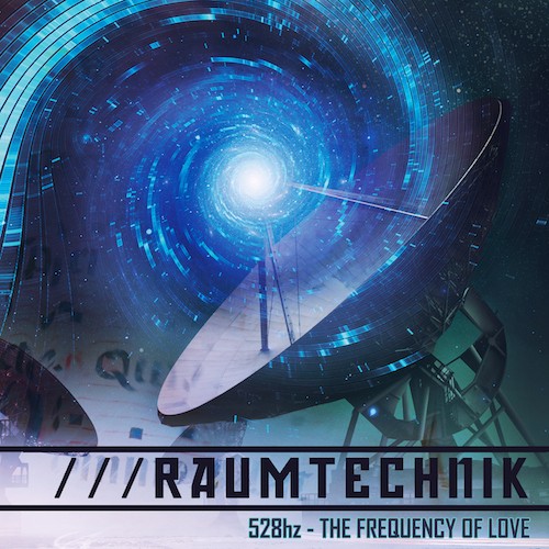 Binary Audio Machinery - RAUMTECHNIK - 528Hz Frequency Of Love