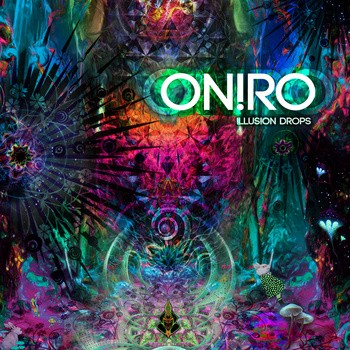 Clocktail Records - ONIRO - Illusion Drops