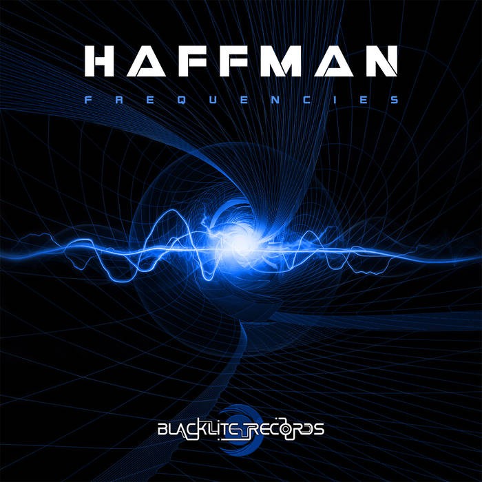 Blacklite Records - HAFFMAN - Frequencies