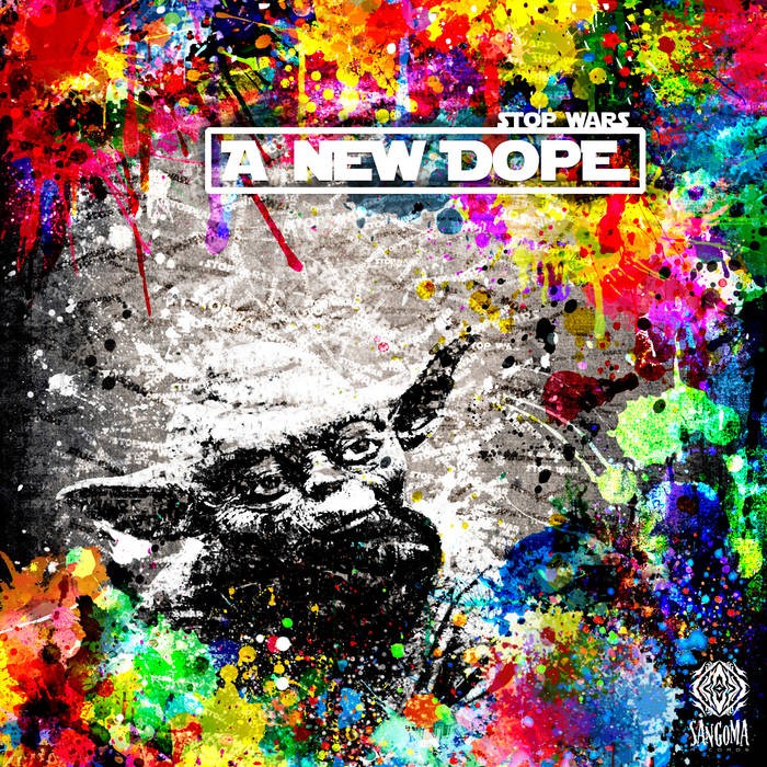 Sangoma Records - .Various - Stop Wars: A New Dope
