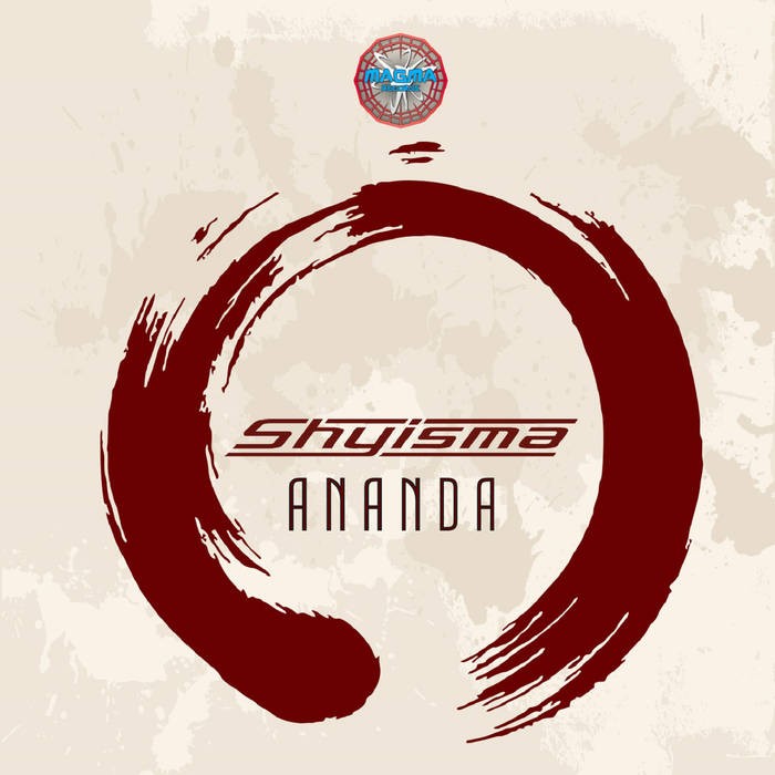Magma Records - SHYISMA - Ananda