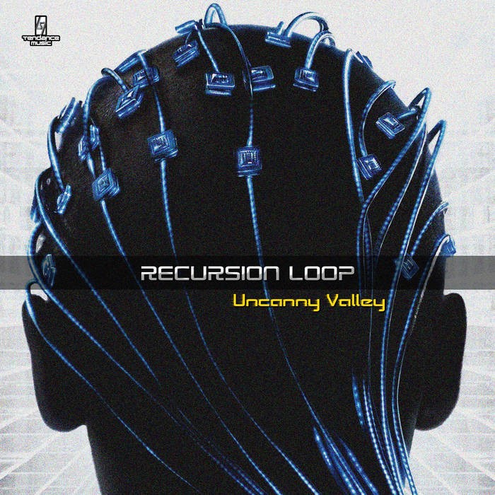 Tendance Music - RECURSION LOOP - Uncanny Valley
