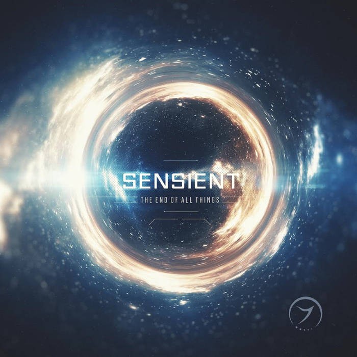 Zenon Records - SENSIENT - The End of All Things