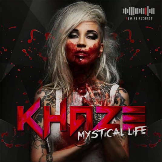 Rewire Records - KHAZE - Mystical Life