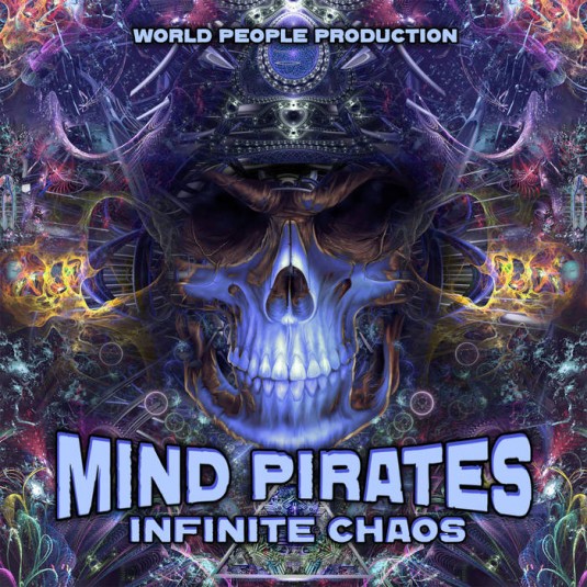 World People - MIND PIRATES - Infinite Chaos