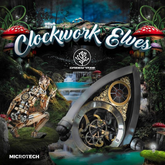 GreenTree Records - MICROTECH - Clockwork Elves