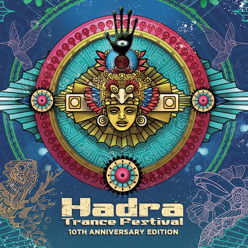 Hadra Records - .Various - Hadra Trance Festival 10th Anniversary Edition
