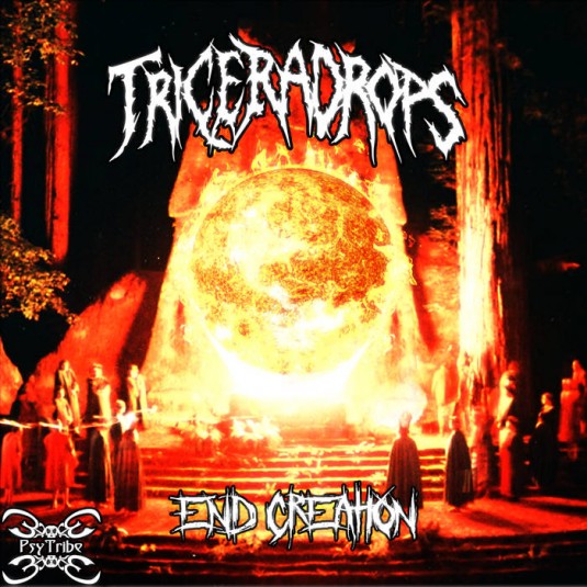 Psytribe Records - TRICERADROPS - End Creation