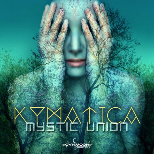 Ovnimoon Records - KYMATICA - Mystic Union
