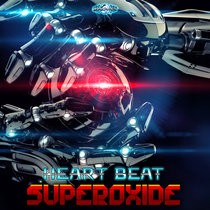 Geomagnetic.tv - SUPEROXIDE - Heart Beat