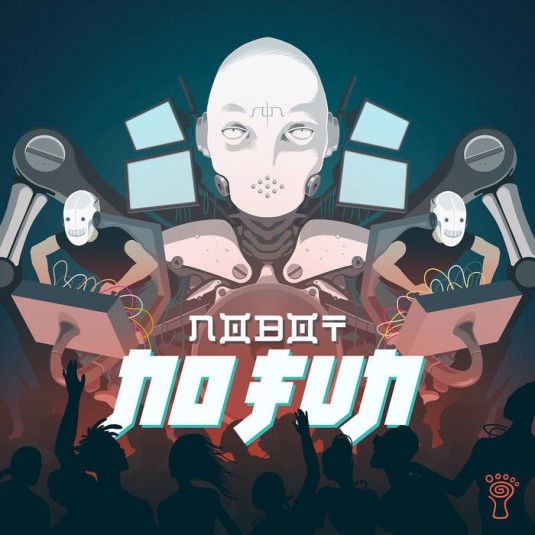 Parvati Records - NOBOT - No Fun