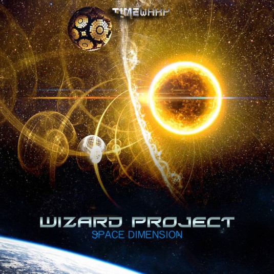 Timewarp Records - WIZARD PROJECT - Space Dimension