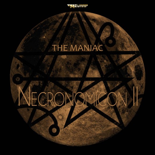 Timewarp Records - THE MANIAC - Necronomicon II