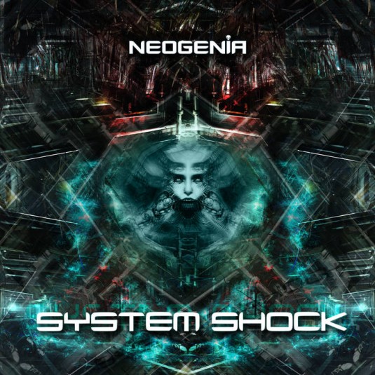 Goa Records - NEOGENIA - System Shock