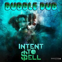 Bass-Star Records - INTENSE IN SENSE - Bubble Dub