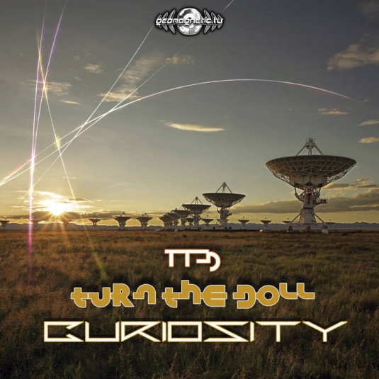 Geomagnetic.tv - TURN THE DOLL - Curiosity