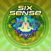 Bass-Star Records - SIXSENSE - Shanti