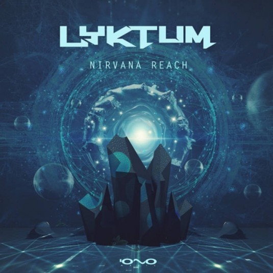 Iono Music - LYKTUM - Nirvana Reach