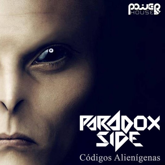 Power House - PARADOX SIDE - Codigos Alienigenas