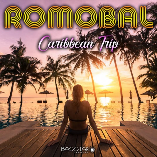 Bass-Star Records - ROMOBAL - Caribbean Trip