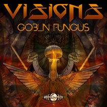 Geomagnetic.tv - VISIONS - Goblin Fungus