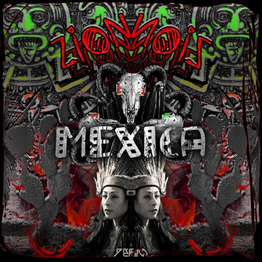 Dream Crew Records - ZION - Mexica