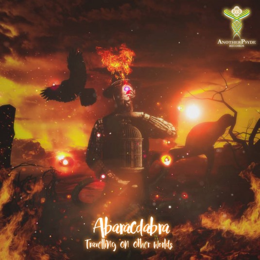 Another Psyde Records - ABARACDABRA - Travelling On Other Worlds
