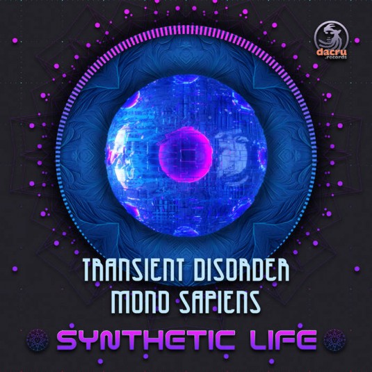 Dacru Records - TRANSIENT DISORDER, MONO SAPIENS - Synthetic Life