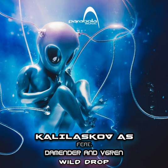 Parabola Music - KALIASKOV AS - Wild Drop
