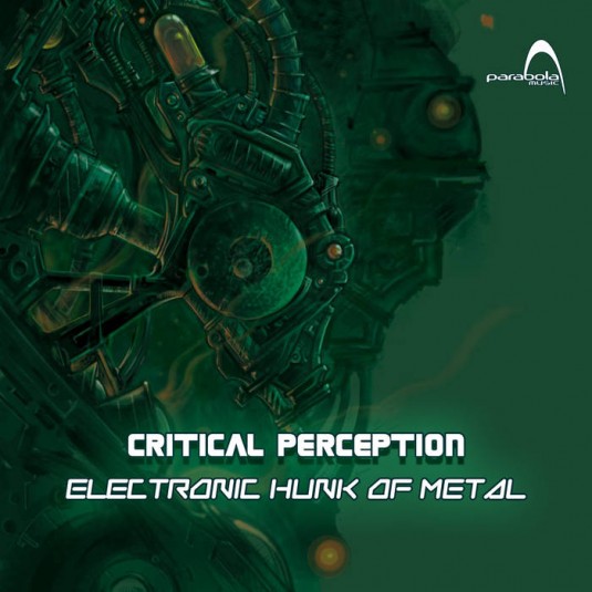 Parabola Music - CRITICAL PERCEPTION - Electronic Hunk Of Metal