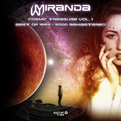 Spiral Trax Records - MIRANDA - Cosmic Treasure Vol.1 Best Of 1995-2000 Remastered