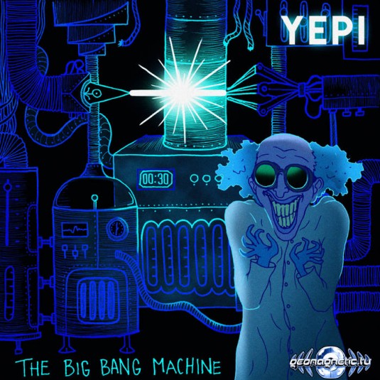 Geomagnetic.tv - YEPI - The Big Bang Machine