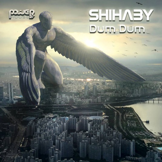 Power House - SHIHABY - Dum Dum