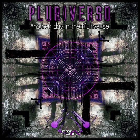 Dream Crew Records - PLURIVERSO - Another Day In The Multiverse