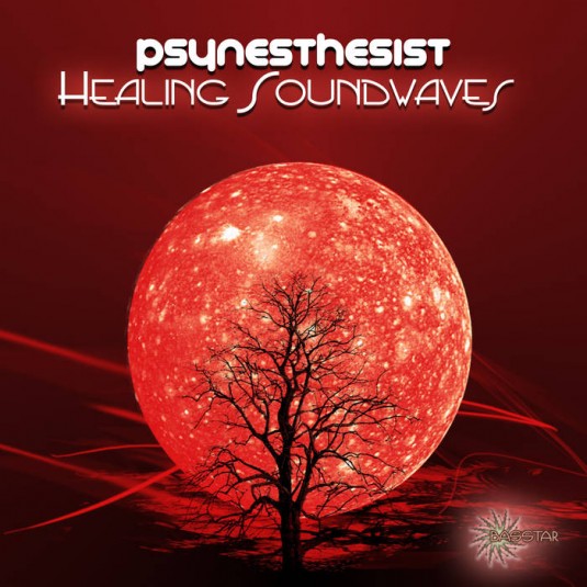 Bass-Star Records - PSYNESTHESIST - Healing Soundwaves