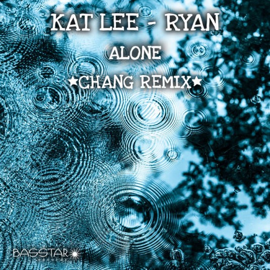 Bass-Star Records - KAT LEE-RYAN - Alone